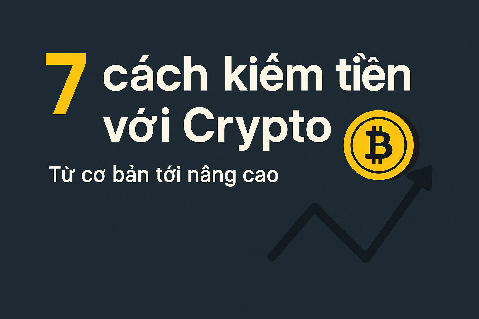 Cách kiếm tiền từ Crypto
